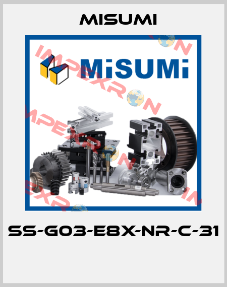 SS-G03-E8X-NR-C-31  Misumi
