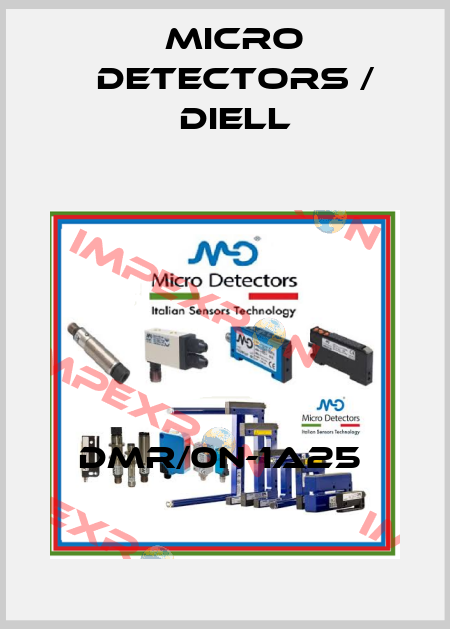 DMR/0N-1A25  Micro Detectors / Diell