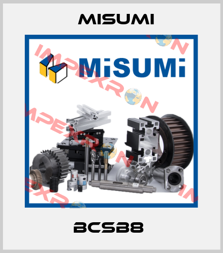 BCSB8  Misumi