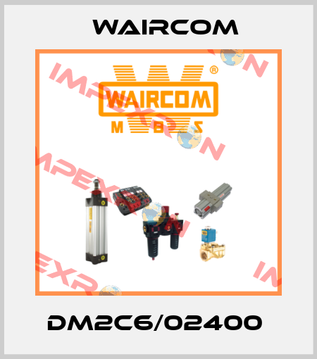 DM2C6/02400  Waircom