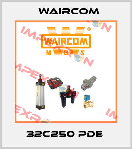 32C250 PDE  Waircom
