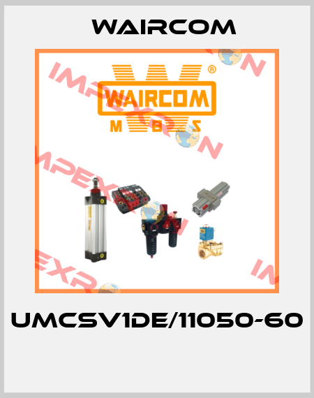 UMCSV1DE/11050-60  Waircom
