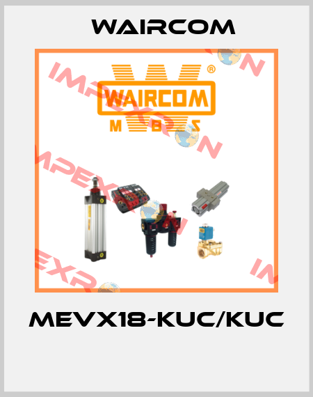 MEVX18-KUC/KUC  Waircom