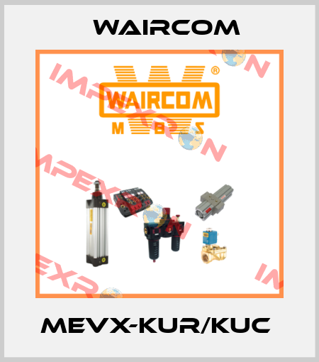 MEVX-KUR/KUC  Waircom