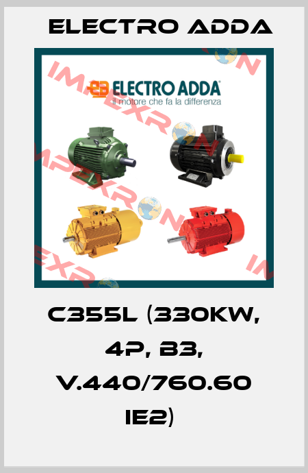 C355L (330KW, 4P, B3, V.440/760.60 IE2)  Electro Adda