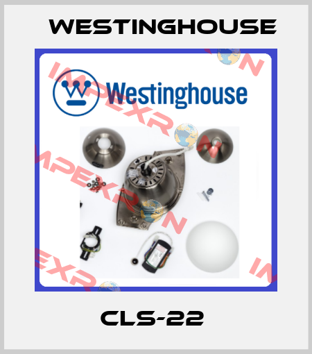 CLS-22  Westinghouse