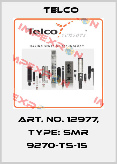 Art. No. 12977, Type: SMR 9270-TS-15  Telco