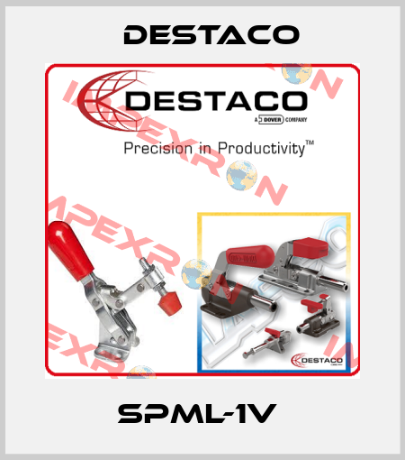 SPML-1V  Destaco