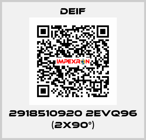2918510920 2EVQ96 (2x90°) Deif