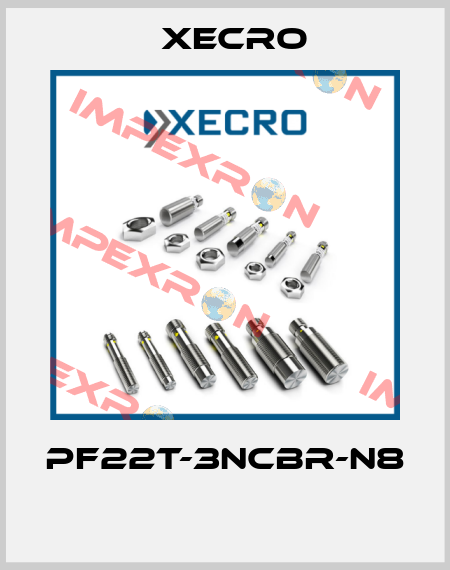 PF22T-3NCBR-N8  Xecro