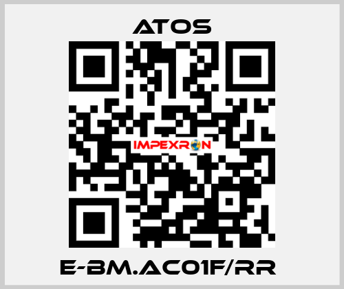 E-BM.AC01F/RR  Atos