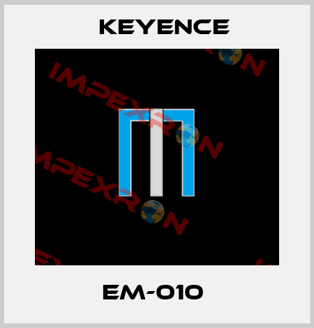 EM-010  Keyence
