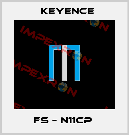 FS – N11CP  Keyence