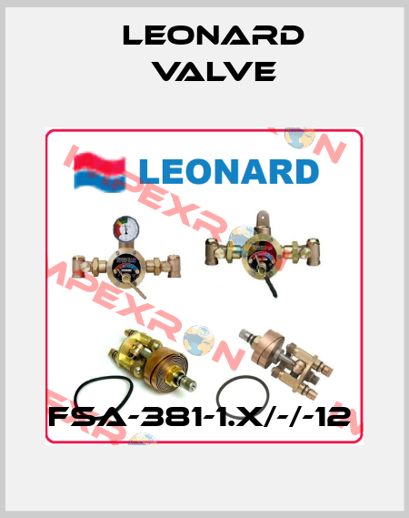 FSA-381-1.X/-/-12  LEONARD VALVE