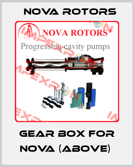 GEAR BOX FOR NOVA (ABOVE)  Nova Rotors