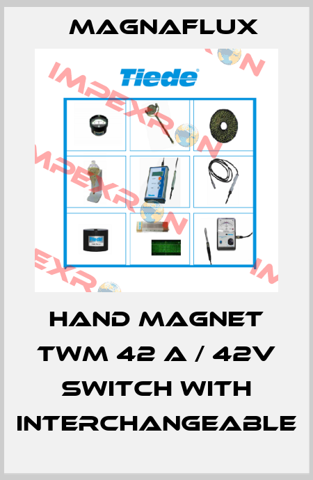 HAND MAGNET TWM 42 A / 42V SWITCH WITH INTERCHANGEABLE Magnaflux
