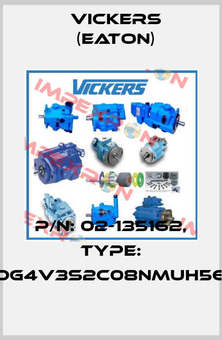 P/N: 02-135162, Type: KDG4V3S2C08NMUH560 Vickers (Eaton)