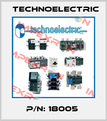 P/N: 18005  Technoelectric