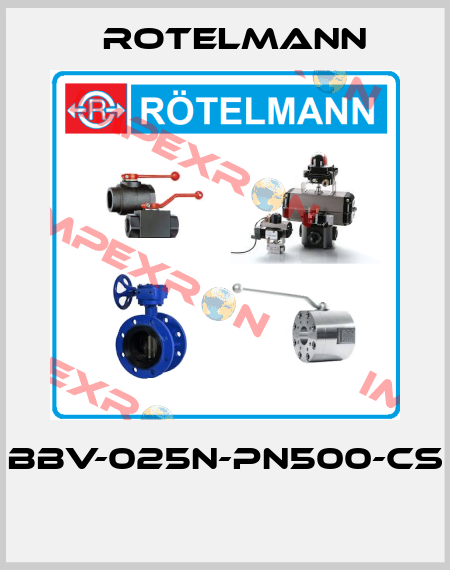 BBV-025N-PN500-CS  Rotelmann