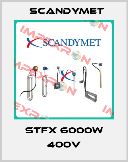 STFX 6000W 400V SCANDYMET