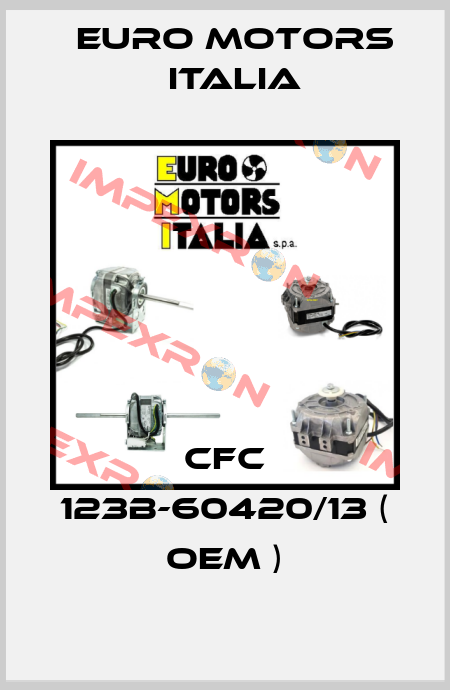 CFC 123B-60420/13 ( OEM ) Euro Motors Italia