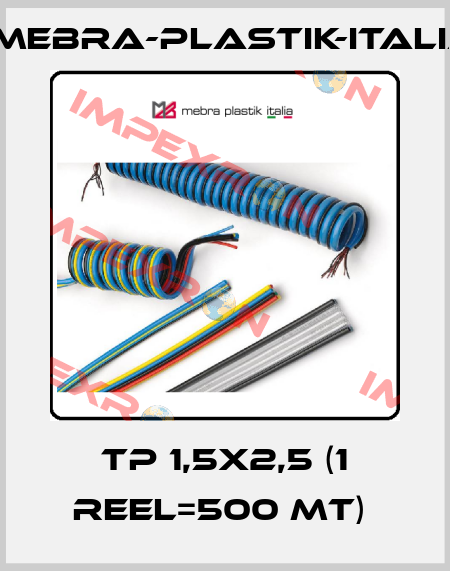 TP 1,5X2,5 (1 reel=500 mt)  mebra-plastik-italia