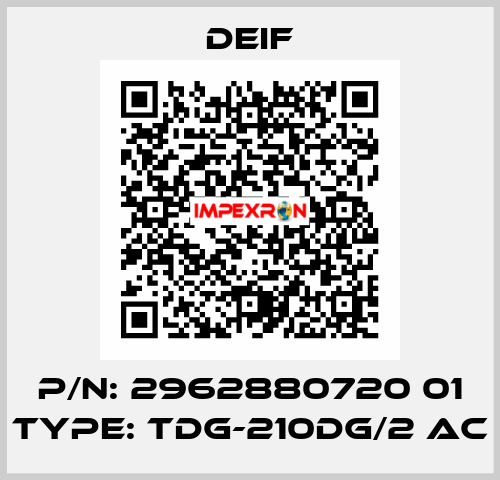 P/N: 2962880720 01 Type: TDG-210DG/2 AC Deif