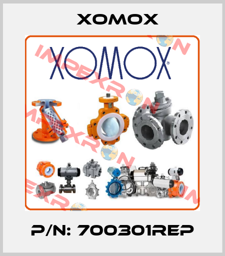 P/N: 700301REP Xomox