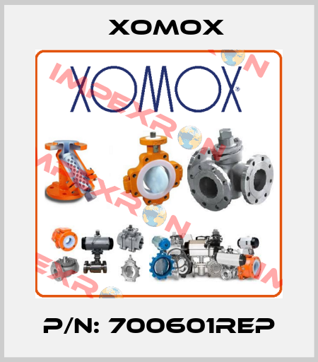 P/N: 700601REP Xomox