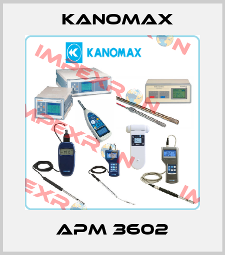 APM 3602 KANOMAX