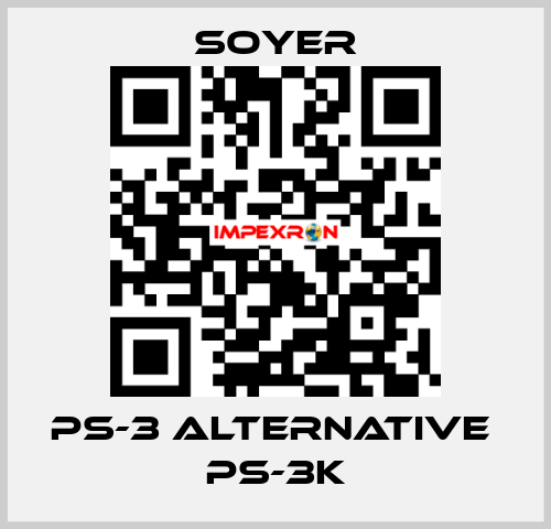 PS-3 alternative  PS-3K Soyer