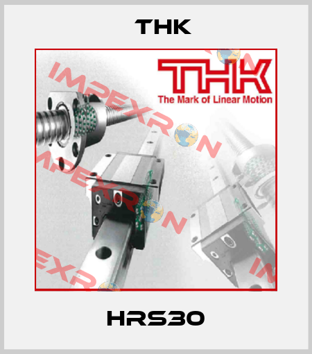 HRS30 THK