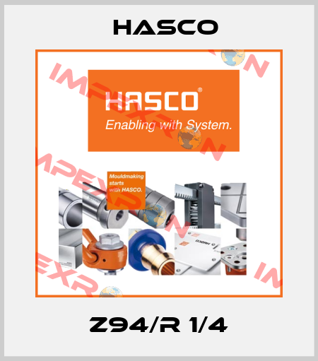 Z94/R 1/4 Hasco