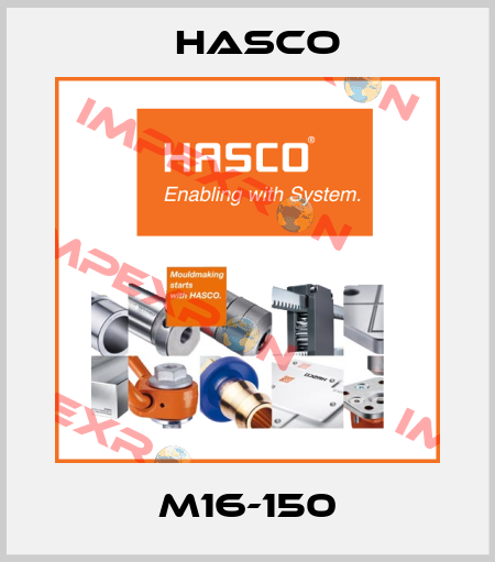 M16-150 Hasco