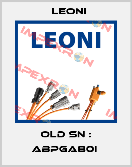OLD SN : ABPGA80I  Leoni