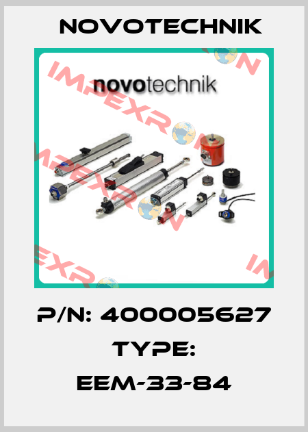 P/N: 400005627 Type: EEM-33-84 Novotechnik