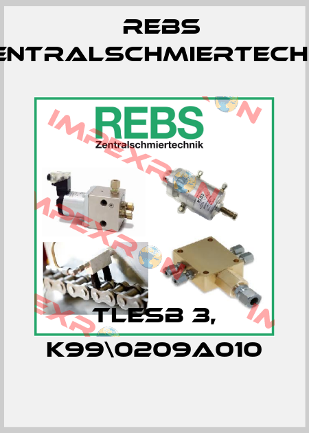 TLESB 3, K99\0209A010 Rebs Zentralschmiertechnik