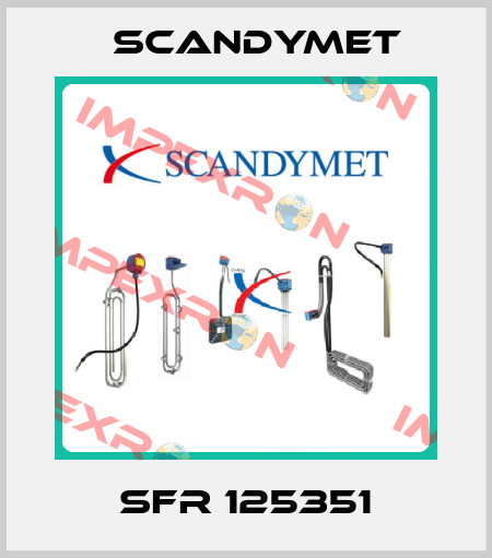 SFR 125351 SCANDYMET