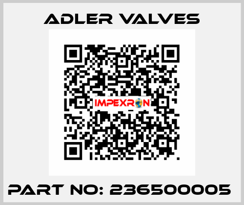 PART NO: 236500005  Adler Valves