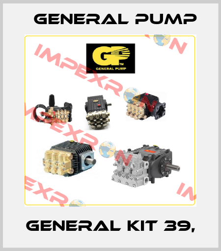 GENERAL KIT 39, General Pump