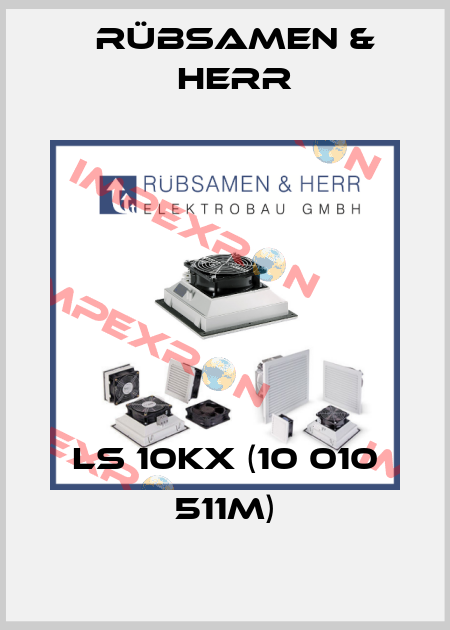 LS 10KX (10 010 511M) Rübsamen & Herr