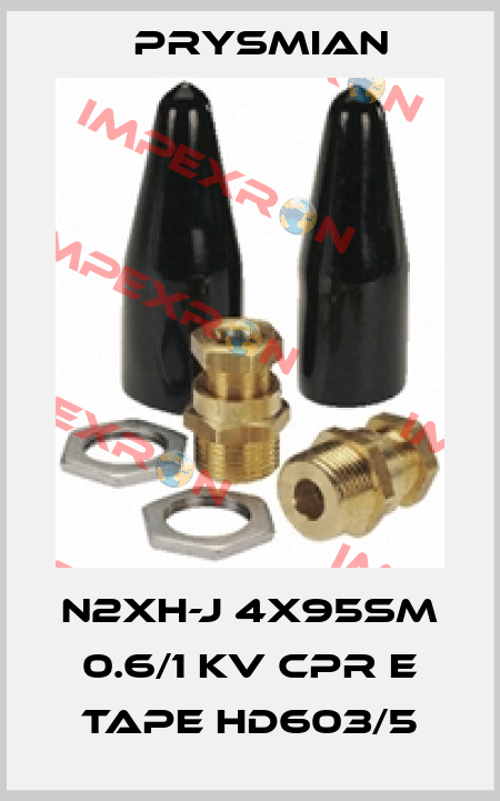 N2XH-J 4x95SM 0.6/1 kV CPR E Tape HD603/5 Prysmian