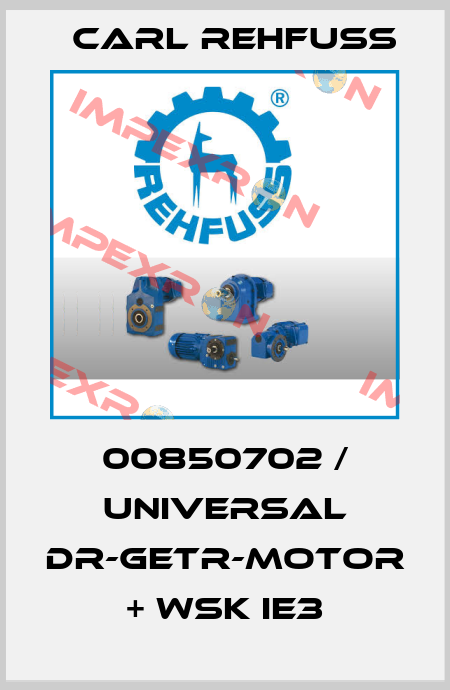 00850702 / Universal Dr-Getr-Motor + WSK IE3 Carl Rehfuss