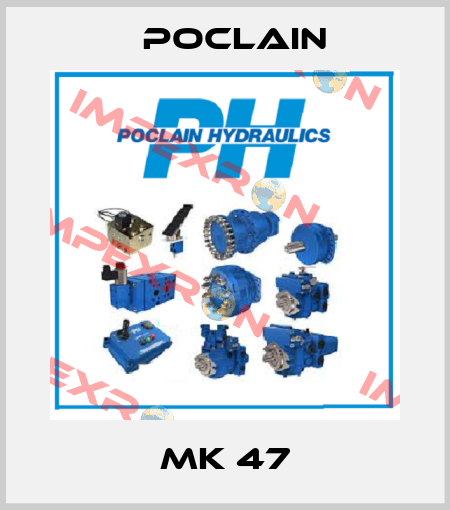 MK 47 Poclain