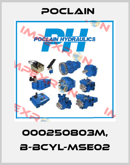 000250803M, B-BCYL-MSE02 Poclain