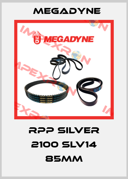 RPP SILVER 2100 SLV14 85mm Megadyne