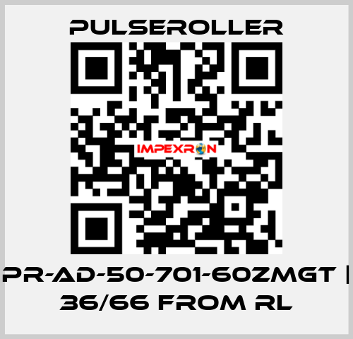 PR-AD-50-701-60ZMGT | 36/66 from RL PULSEROLLER