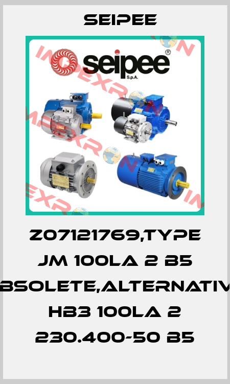 Z07121769,Type JM 100LA 2 B5 obsolete,alternative HB3 100LA 2 230.400-50 B5 SEIPEE