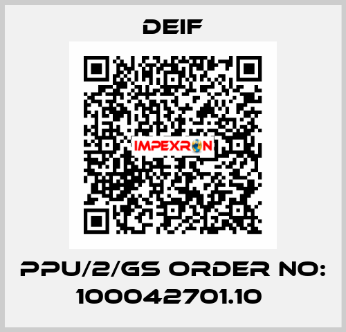 PPU/2/GS ORDER NO: 100042701.10  Deif