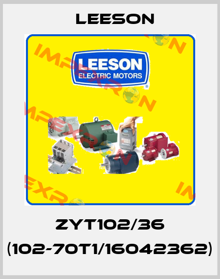 ZYT102/36 (102-70T1/16042362) Leeson